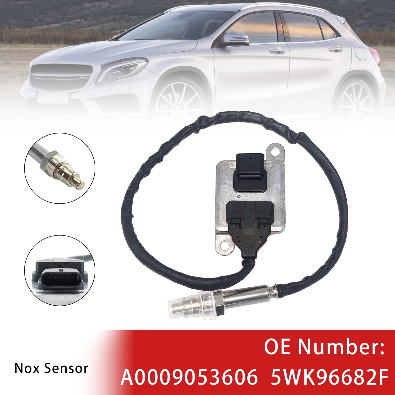 Nitrogen Oxide Sensor A0009053606 5WK96682F For Mercedes C E S V M GLA-CLASS