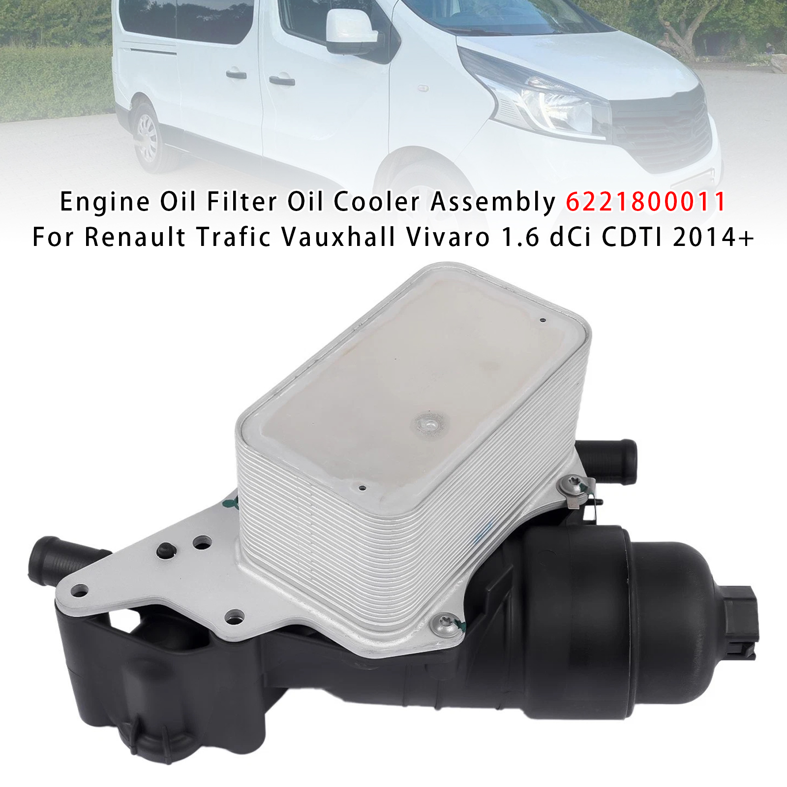 2014-2019 Renault Trafic III 1.6 dCi Engine Oil Filter Oil Cooler Assembly 6221800011 Generic