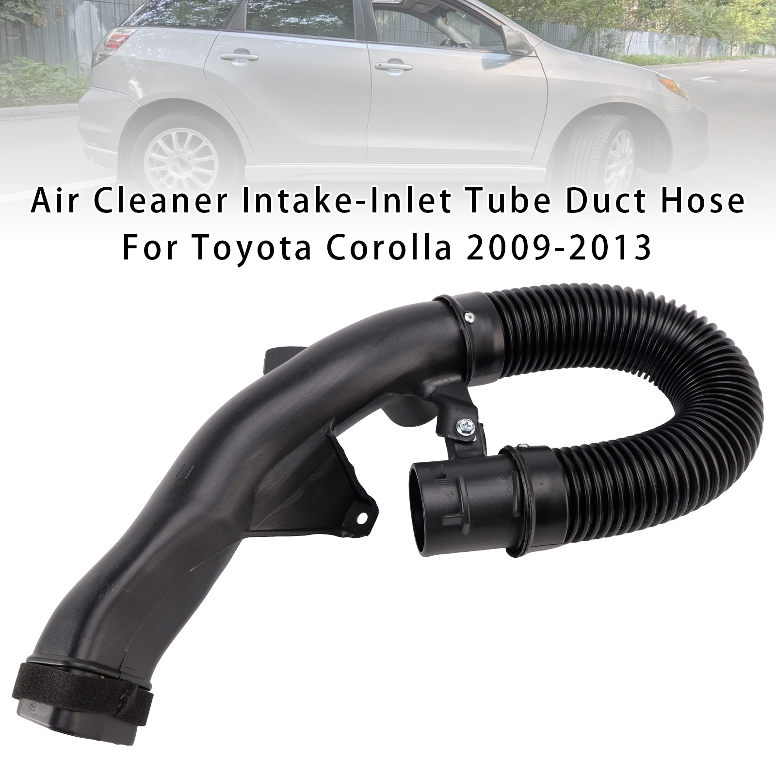 2009-2014 Toyota Corolla Matrix Air Cleaner Intake-Inlet Tube Duct Hose Generic