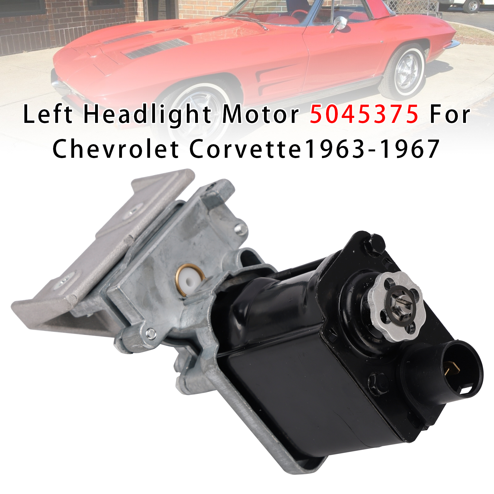 Left Headlight Motor 5045375 For Chevrolet Corvette 1963-1967