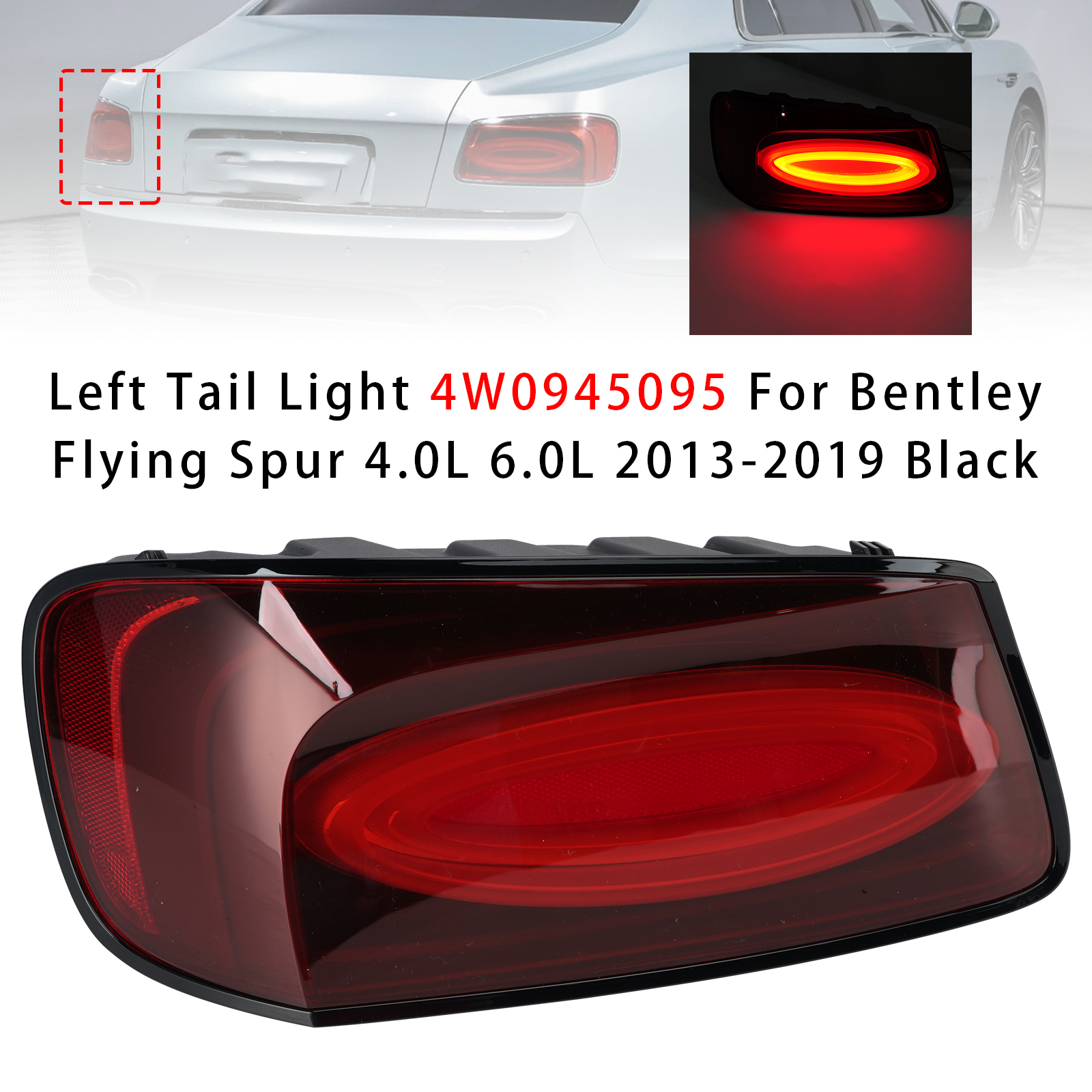2013-2019 Left Tail Light 4W0945095 For Bentley Flying Spur 4.0L 6.0L Black