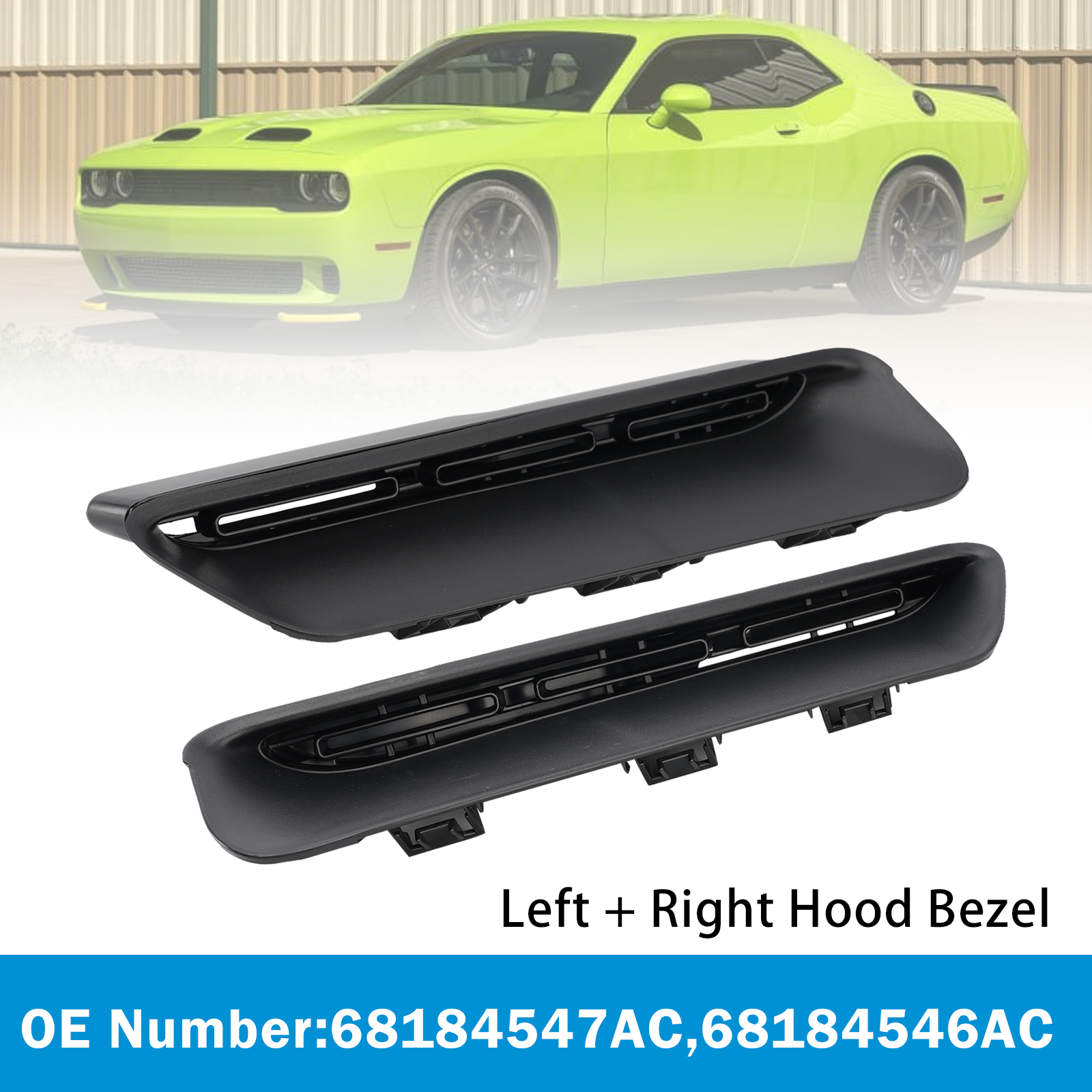 2015-2023 Dodge Challenger Left + Right Hood Bezel 68184547AC 68184546AC