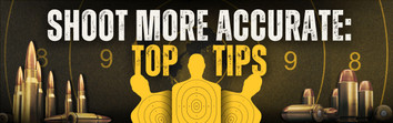 Shooting More Accurately: Top Tips 