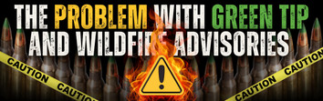 The Problem with Green Tip 5.56 and Wildfire Advisories