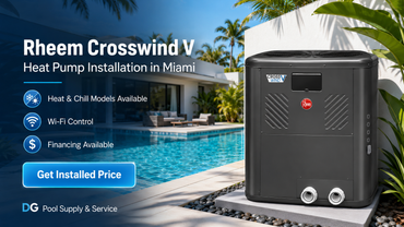 Rheem Crosswind V Heat Pump Installation Miami | DG Pool Supply