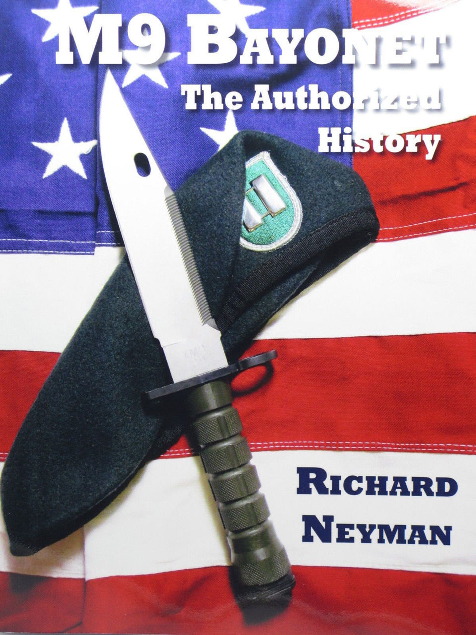 Buck 188 Knife Phrobis M9 Bayonet The Authorized History Book by