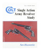 Colt Single Action Army Revolvers Study