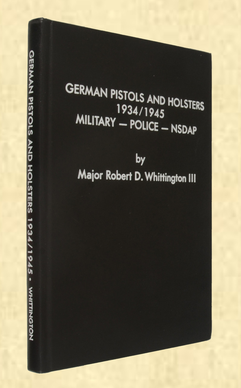 GERMAN PISTOLS AND HOLSTERS 1934/1945 - C43694 - Simpson Ltd