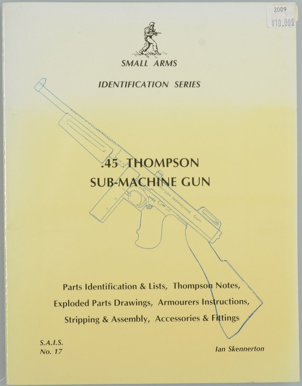 .45 THOMPSON SUB-MACHINE GUN
