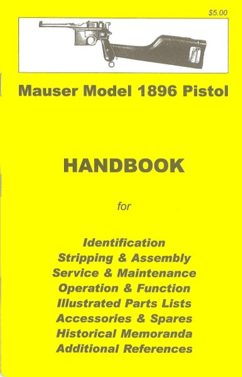 MAUSER MODEL 1896 PISTOL HANDBOOK - K1089