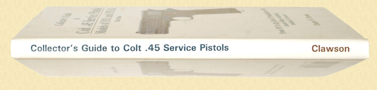 COLT .45 SERVICE PISTOLS MODELS OF 1911/1911A1 - C37689