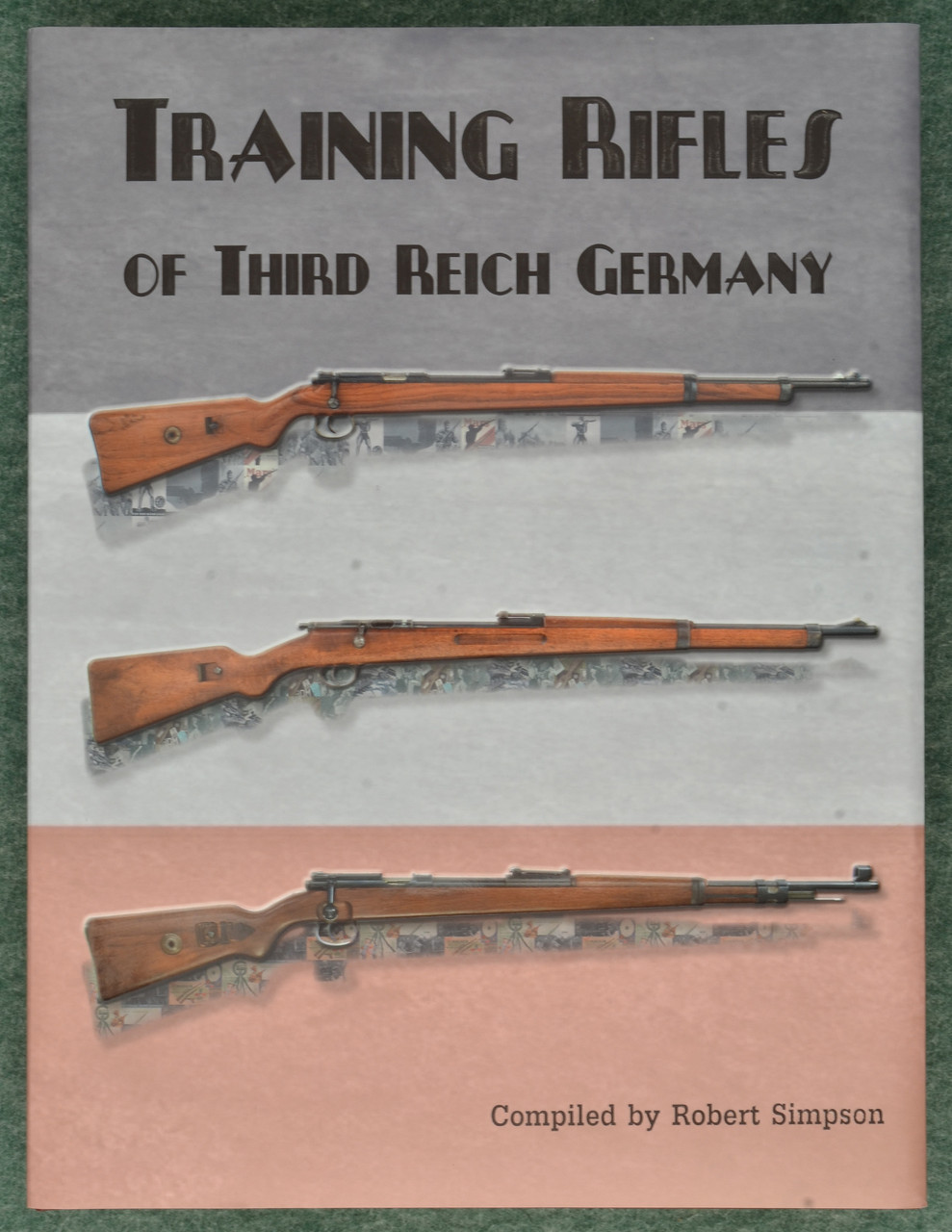 Training Rifles of the Third Reich - Deluxe Edition - C56611