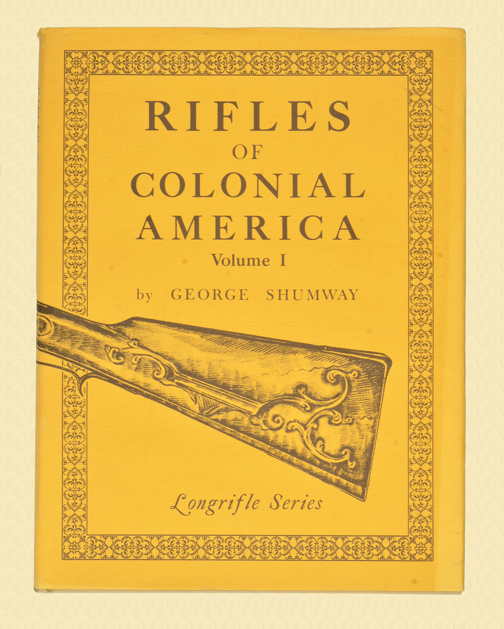 BOOK- RIFLES OF COLONIAL AMERICA VOL 1 - C60109