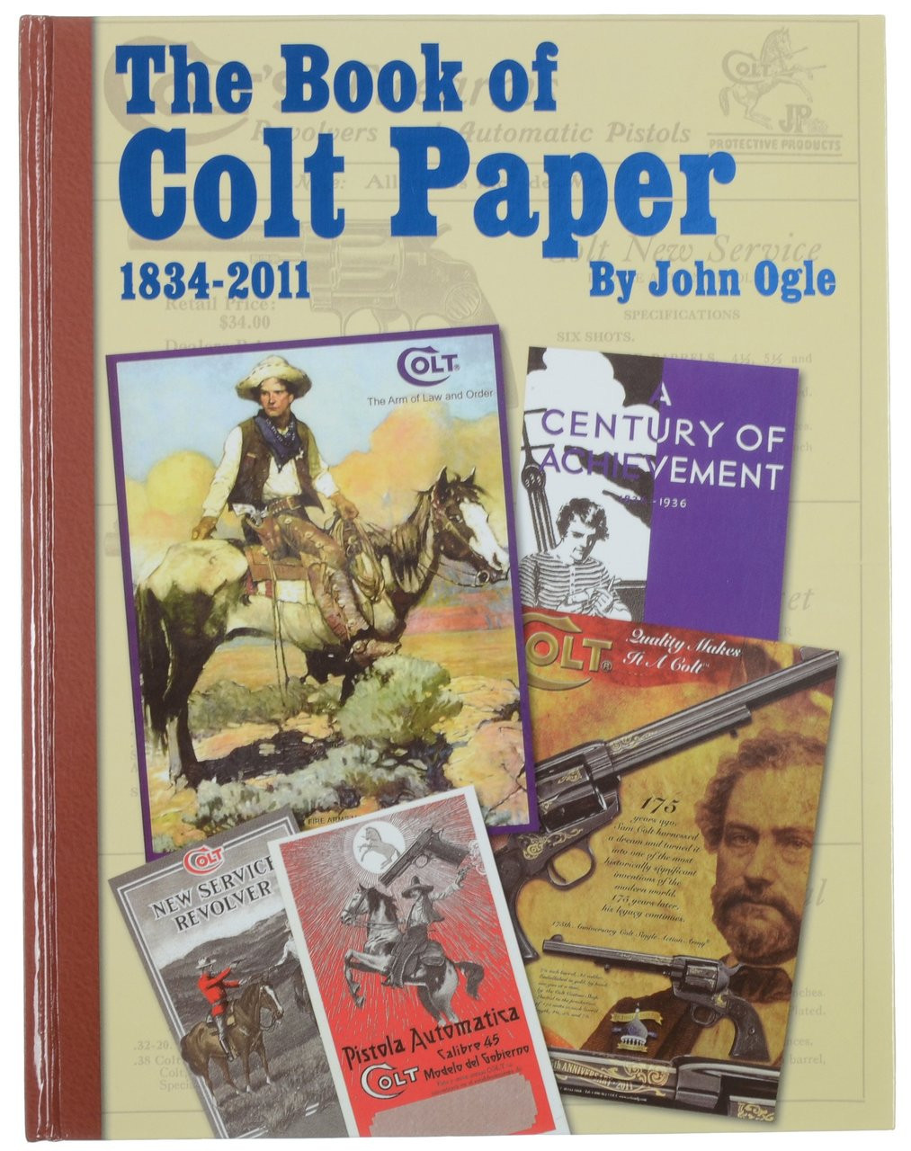 THE BOOK of COLT PAPER 1834-2011