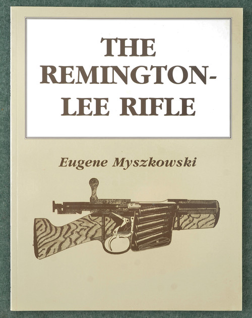 BOOK THE REMINGTON LEE RIFLE - M9760