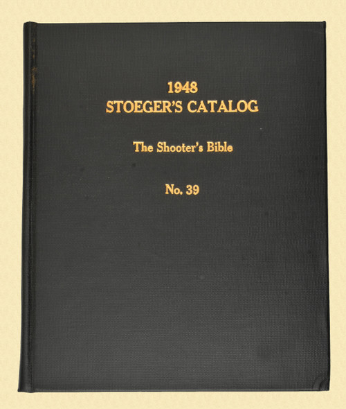 BOOK 1948 STOEGERS CATALOG THE SHOOTERS BIBLE ? 39 - M10268