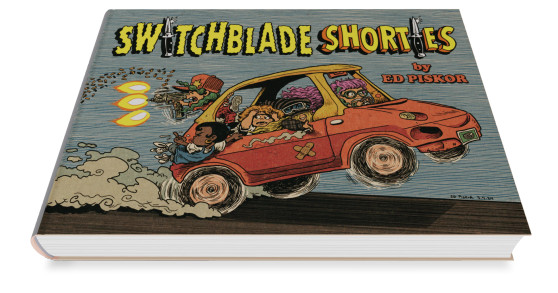Switchblade Shorties by Ed Piskor Hardcover