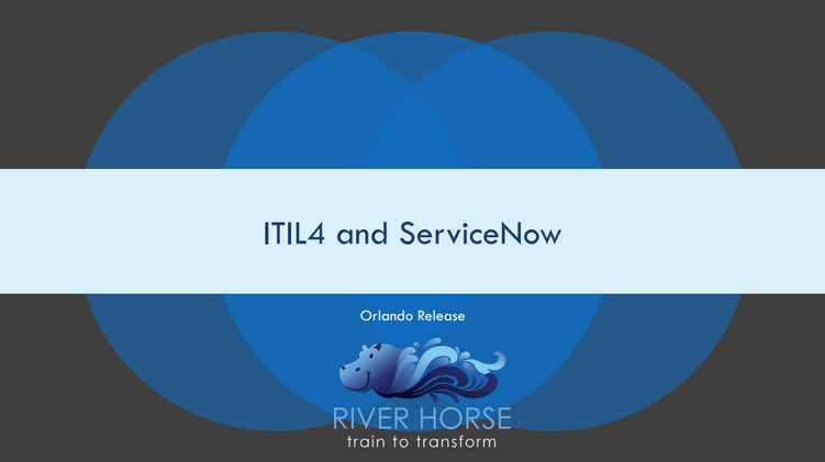 ITIL4 and ServiceNow