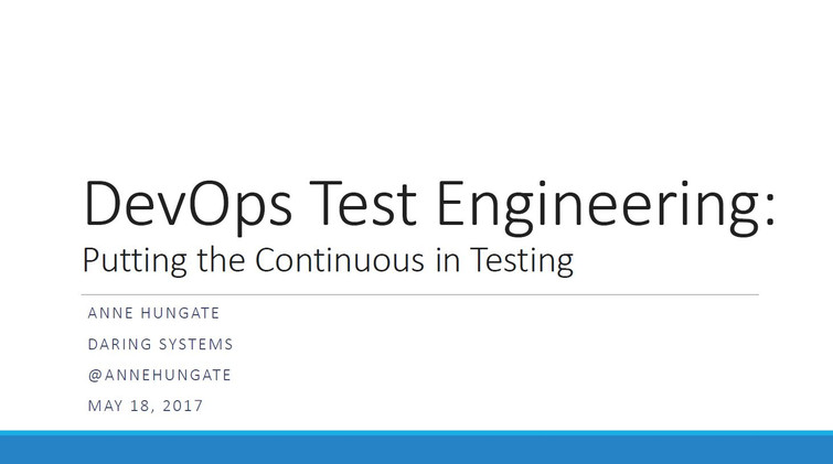 DevOps Test Engineering: Putting the ‘Continuous’ in Testing