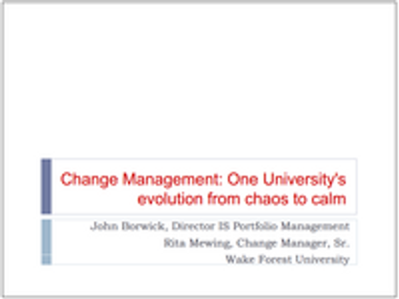 Change Management: One University's Evolution from Chaos to Calm