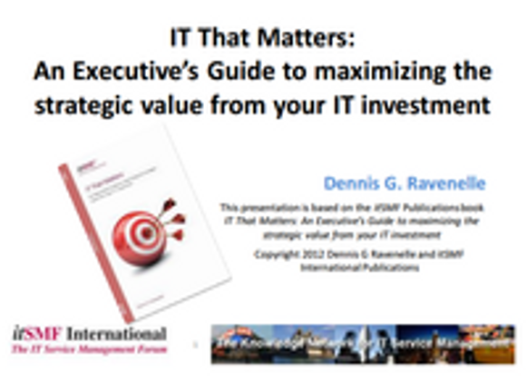 Maximizing the Strategic Value of IT Investment with Dennis Ravenelle