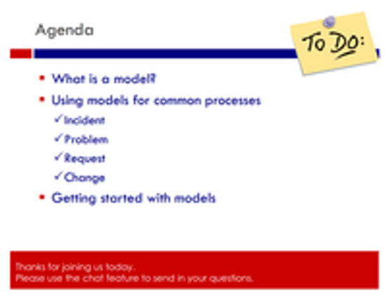 Using Models for Incident, Change, Problem and Request Fulfillment Management