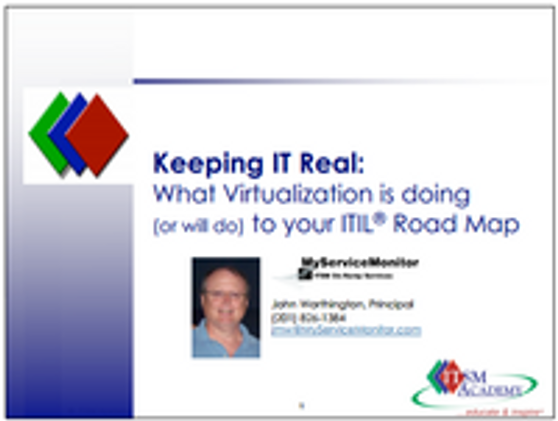 What Virtualization is doing (or will do) to your ITIL Road Map