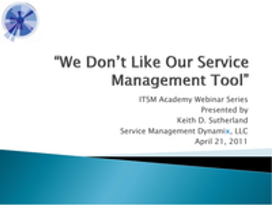 We don’t like our Service Management Tool