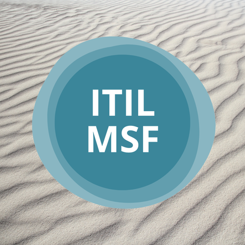 ITIL Specialist: Monitor, Support and Fulfill (MSF) 