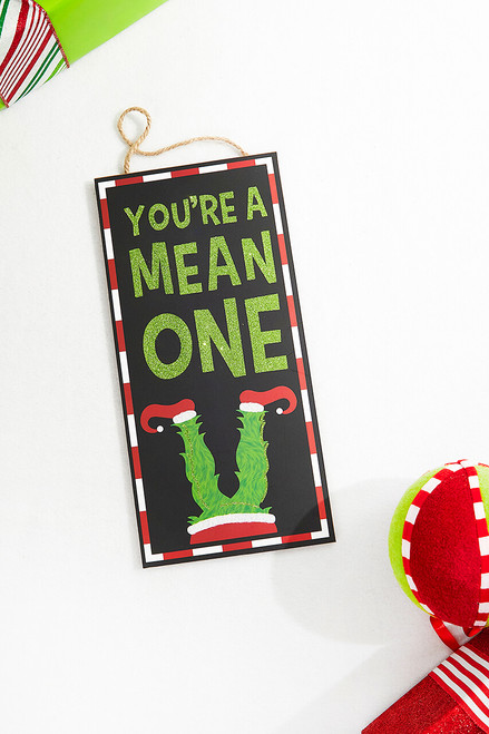 12" Black Lime Red White "You're A Mean One" Sign