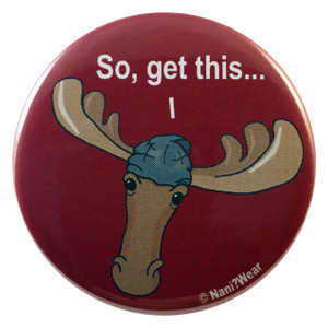 Supernatural Sam Winchester Moose Geek Button So Get This