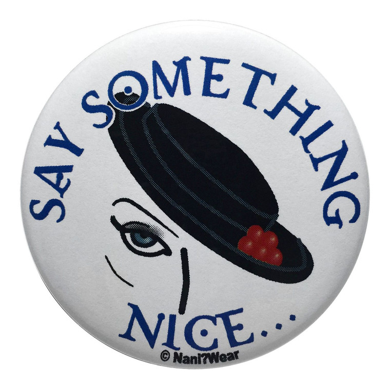 Mistress Missy Doctor Who Inspired Button Say Something Nice