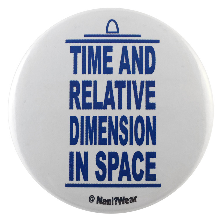 Doctor Who TARDIS Inspired Button Time And Relative Dimension In Space