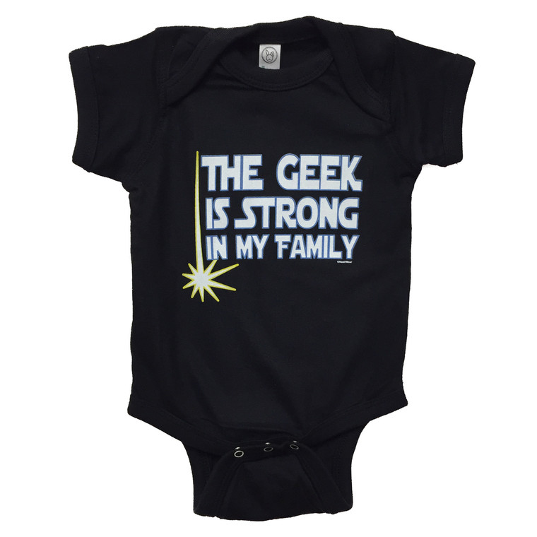 Star Wars Inspired Parody Baby Onesie Geek Is Strong in My Family