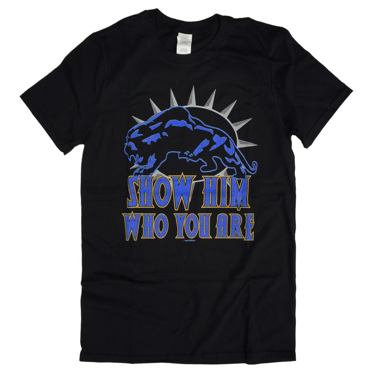 Black Panther Geek T-Shirt Show Him Who You Are