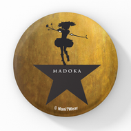 Puella Magi Madoka Magica Inspired Hamilton Mash-Up 2.25 Inch Geek Button