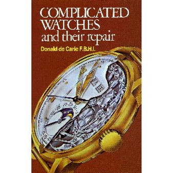 COMPLICATED WATCHES AND THEIR REPAIR