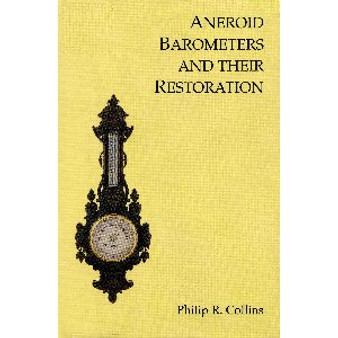 ANEROID BAROMETERS AND RESTORATION