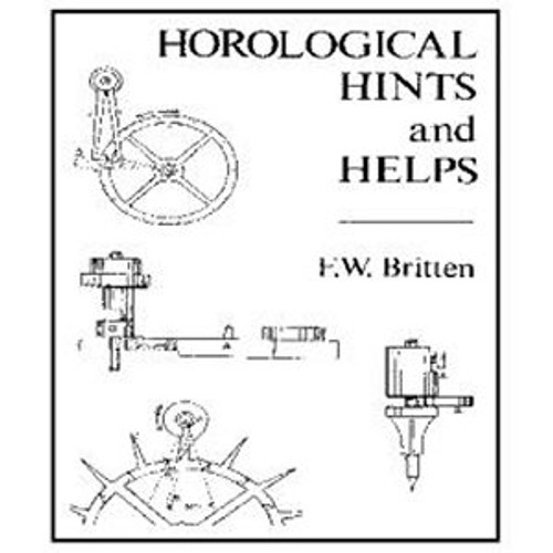 HOROLOGICAL HINTS AND HELPS