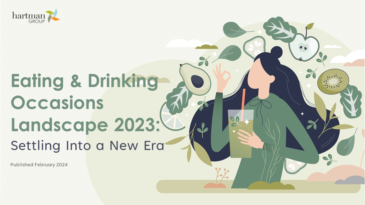 Eating & Drinking Occasions Landscape 2023: Settling Into a New Era