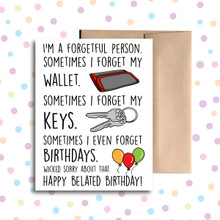 I'm a Forgetful Person Belated Birthday