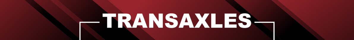 Transaxles Transaxles