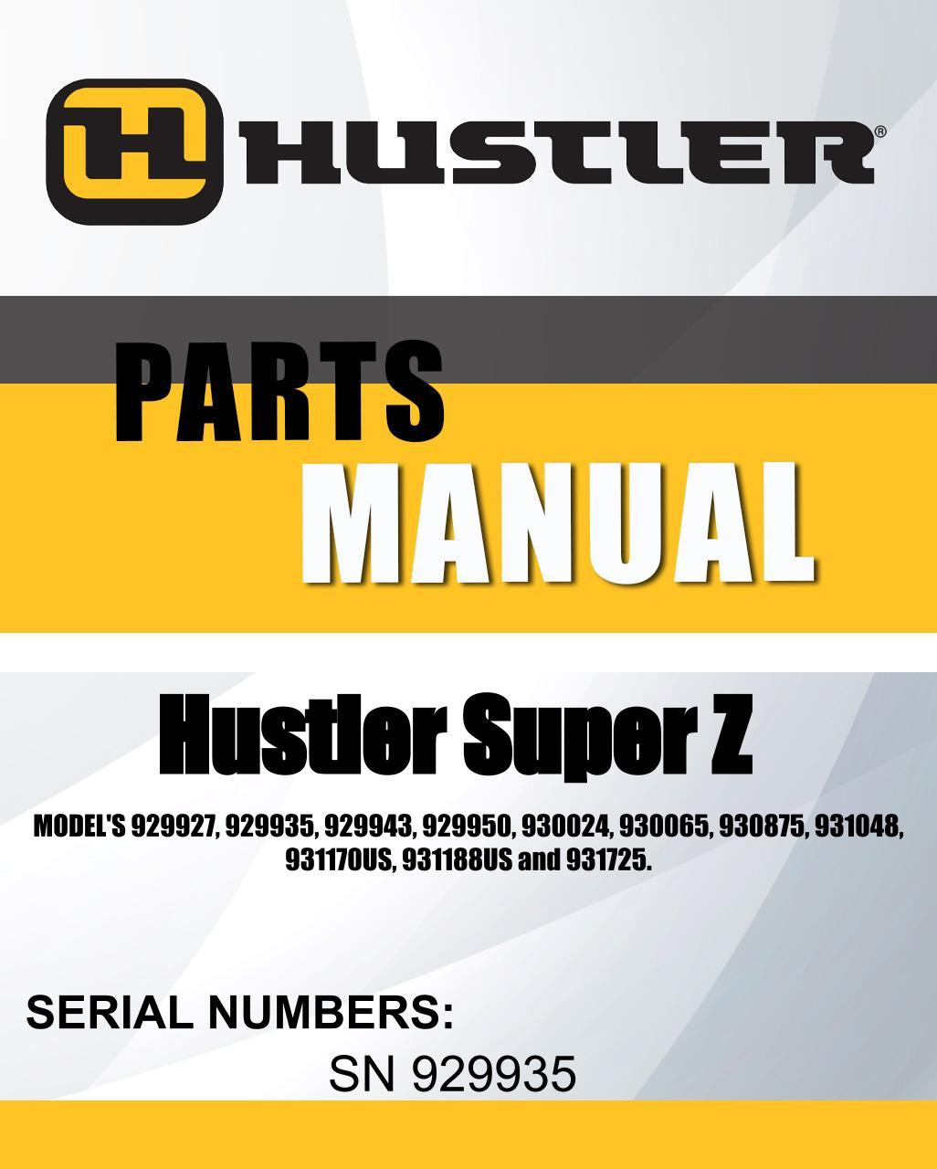 Hustler Super Z SN 929935 parts manual - Hustler Lawn Mowers parts 