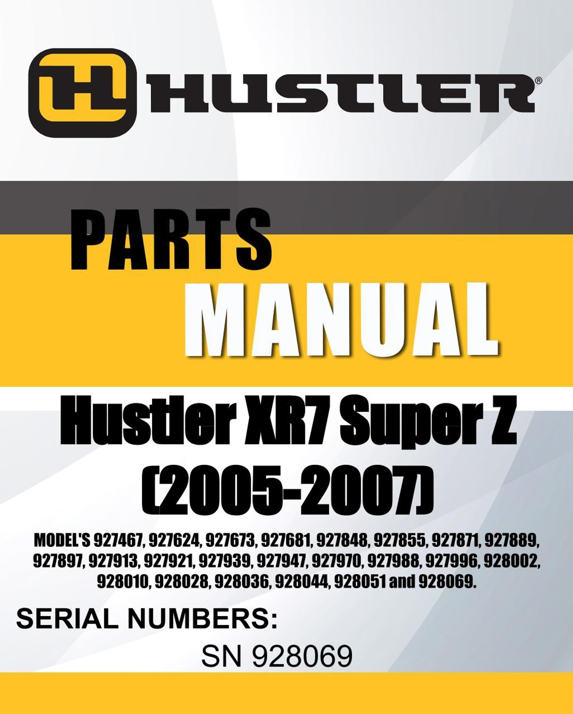 Hustler XR7 Super Z SN 928887B parts manual Hustler Lawn Mowers parts