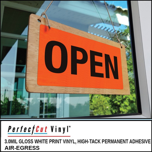 PerfectCut Vinyl 3.0mil gloss white print vinyl with high-tack permanent air-egress adhesive, shown as a bold orange "Open" sign printed on a hanging wooden storefront sign.