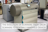 The Evolution of Scanners: From Drum Scanners to Portable Handheld Devices