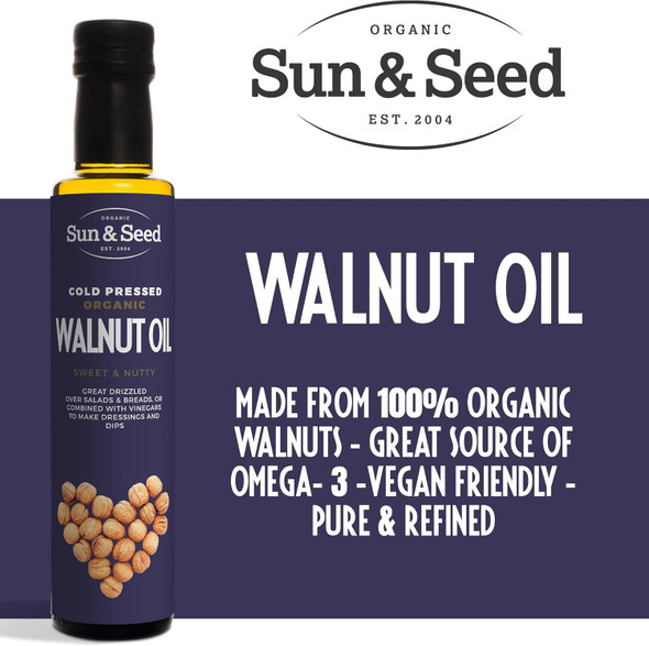 Organic Walnut Oil (Cold Pressed) By Sun & Seed - 250Ml - Made From 100% Organic Walnuts - Great Source Of Omega-3 - Vegan Friendly - Pure & Refined Organic Walnut Oil (Cold Pressed) By Sun & Seed - 250Ml - Made From 100% Organic Walnuts - Great Source Of Omega-3 - Vegan Friendly - Pure & Refined