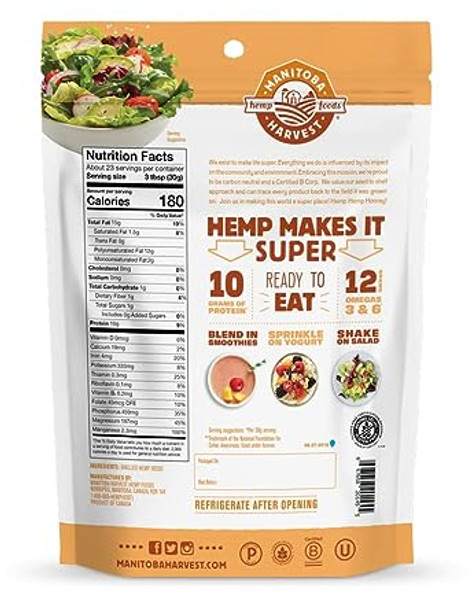 Hemp Seeds, 10g Plant Based Protein and 12g Omega 3 & 6 per Serving | Perfect for smoothies, yogurt & salad | Non-GMO, Vegan, Keto, Paleo, Gluten Free | Manitoba Harvest Hemp Seeds, 10g Plant Based Protein and 12g Omega 3 & 6 per Serving | Perfect for smoothies, yogurt & salad | Non-GMO, Vegan, Keto, Paleo, Gluten Free | Manitoba Harvest