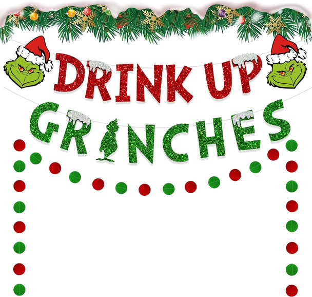 Drink Up Grinches Banner, Glittery Christmas Decorations Banners Winter Holiday Garland Photo Props Banner for Party Home Decorations