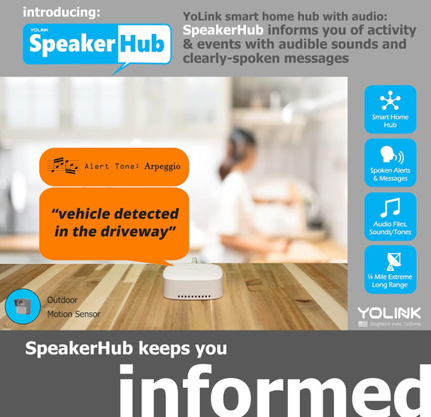 YoLink SpeakerHub - Smart Home Speaker Hub, Plays Tones/Alarms and Your Text-to-Speech Custom Messages, Voice Announcements, Audio Voice Alert, Spoken Alerts, LoRa-Powered ¼ Mile Range, WiFi Required YoLink SpeakerHub - Smart Home Speaker Hub, Plays Tones/Alarms and Your Text-to-Speech Custom Messages, Voice Announcements, Audio Voice Alert, Spoken Alerts, LoRa-Powered ¼ Mile Range, WiFi Required